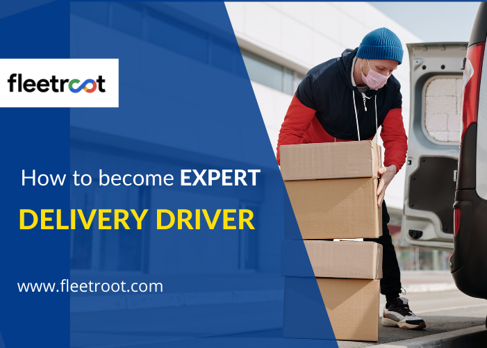 Tips To Become an Expert Delivery Driver