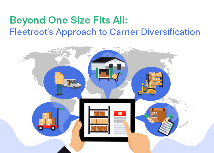 Beyond One Size Fits All: Fleetroot’s Approach to Carrier Diversification
