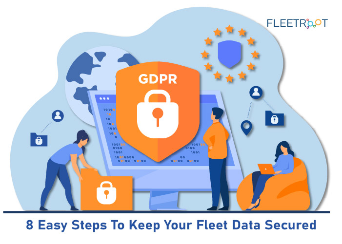 8 Easy Steps To Keep Your Fleet Data Secured