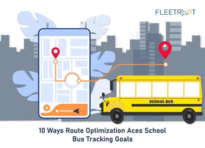 10 Ways Route Optimization Aces School Bus Tracking Goals