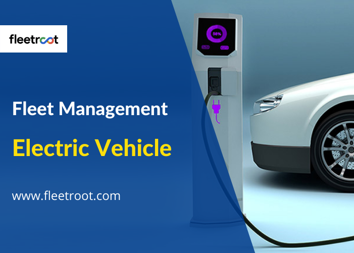 The Fleet Management Systems for Electric Vehicles