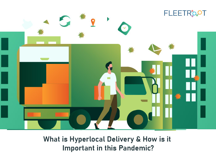 What is Hyperlocal Delivery & How is it Important in this COVID-19 Pandemic?