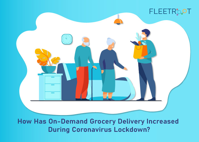 How Has On-Demand Grocery Delivery Increased During Coronavirus Lockdown?