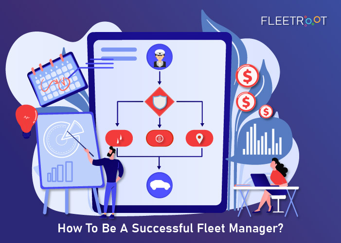 How To Be A Successful Fleet Manager?