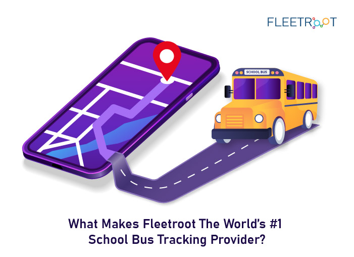 What Makes Fleetroot The World’s #1 School Bus Tracking Provider?