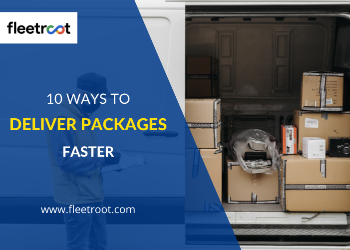 Top 10 ways to deliver packages faster
