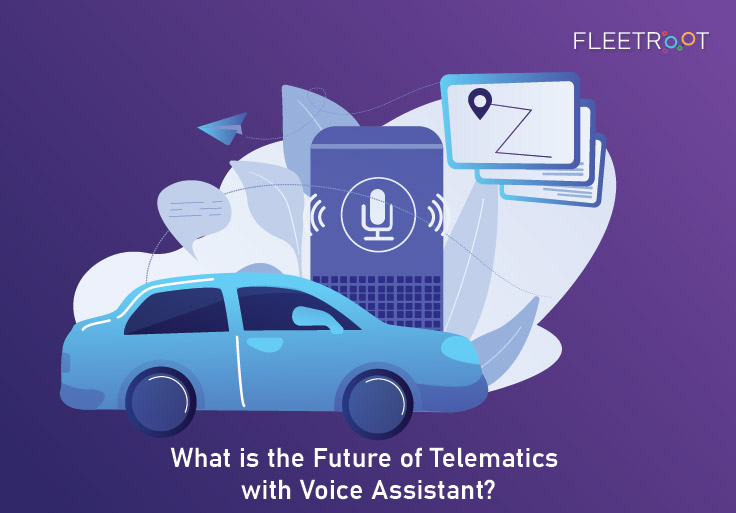What Is The Future Of Telematics With Voice Assistant?
