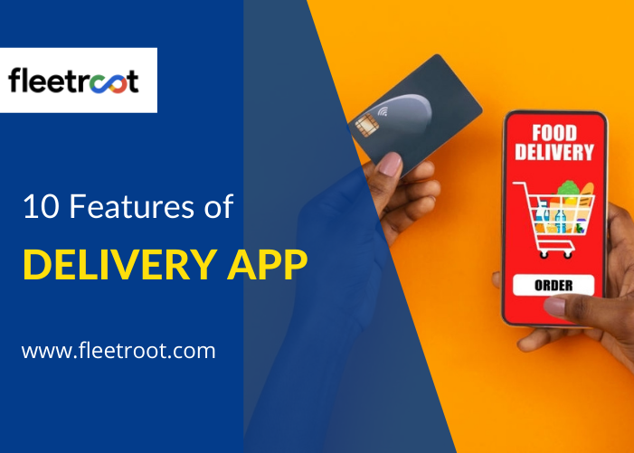 Top 10 Features of Delivery Apps