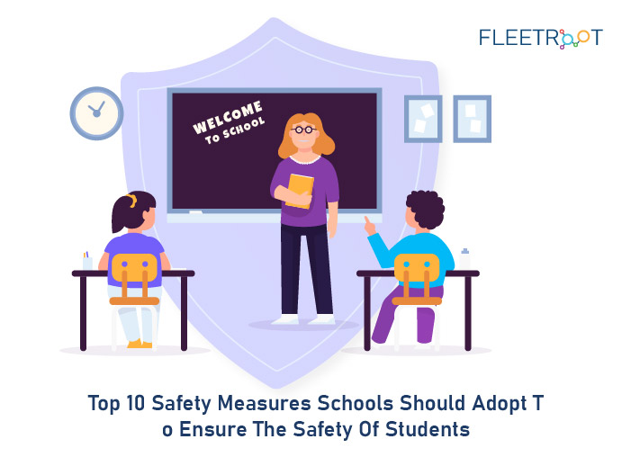 Top 10 Safety Measures Schools Should Adopt to Ensure the Safety of Students