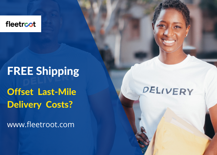 How Can Companies That Offer Free Shipping Offset Last Mile Delivery Costs?