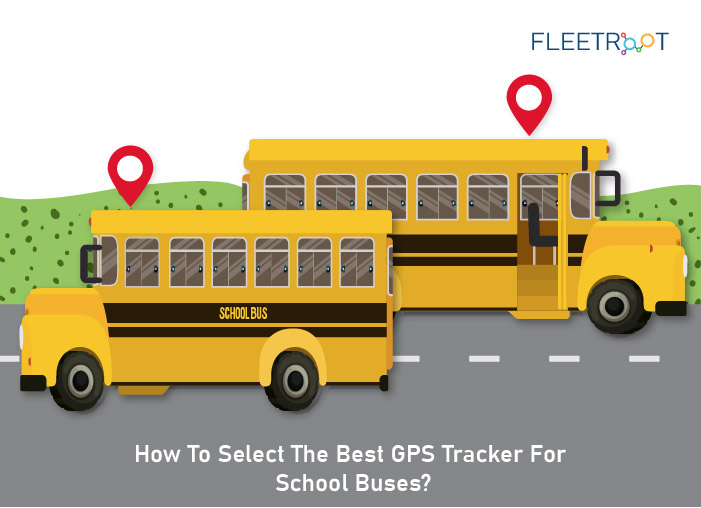 How To Select The Best GPS Tracker for School Buses?
