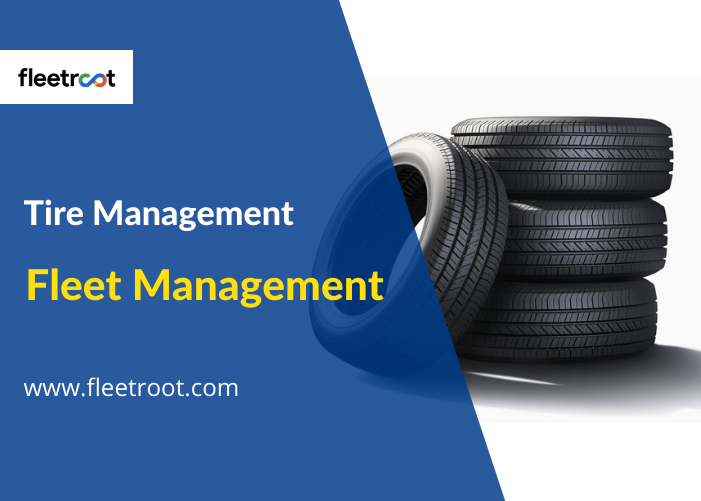 Tire Management with Fleet Management Software to reduce Fleet Cost