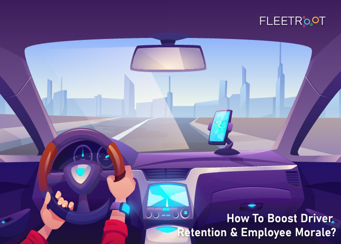 How To Boost Driver Retention & Employee Morale?